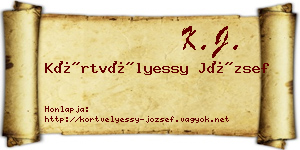 Körtvélyessy József névjegykártya